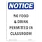 Signmission OSHA Notice Sign, 14" Height, Rigid Plastic, No Food & Drink Permitted In Classroom Sign, Portrait OS-NS-P-1014-V-14554 - alternate 1